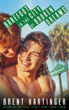 Cover Barefoot in the City of Broken Dreams (Russel Middlebrook: The Futon Years, #2) (eBook, ePUB)