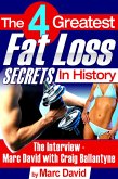 The 4 Greatest Fat Loss Secrets in History (eBook, ePUB)