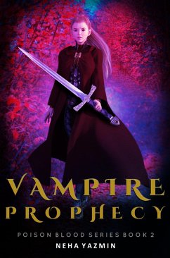 Cover Vampire Prophecy (Poison Blood Series, #2) (eBook, ePUB)