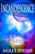 Incandescence (eBook, ePUB) - Bild 1