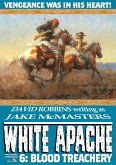 White Apache 6: Blood Treachery (eBook, ePUB)