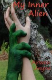My Inner Alien (Left Hand Adventures, #7) (eBook, ePUB) My Inner Alien (Left Hand Adventures, #7) (eBook, ePUB)