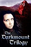 The Darkmount Trilogy (Side Stories of the Iron Flower, #5) (eBook, ePUB)