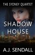 Shadow House (The Sydney Quartet, #4)... - Bild 1