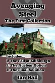 Avenging Steel: The First Collection (eBook, ePUB)