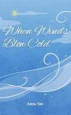 When Winds Blow Cold (The Painted Hall Collection, #1) (eBook, ePUB)