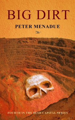 Big Dirt (eBook, ePUB) - Menadue, Peter