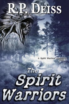 Spirit Warriors (eBook, ePUB) - Deiss, R. P.
