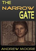 The Narrow Gate (eBook, ePUB) The Narrow Gate (eBook, ePUB)
