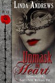 Unmask My Heart (A Novella) (eBook, ePUB) Unmask My Heart (A Novella) (eBook, ePUB)