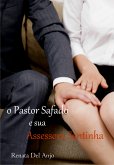 O pastor safado e sua assessora santinha (eBook, ePUB)