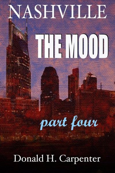 Nashville: The Mood (Part 4) (eBook, ePUB)