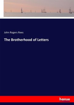 The Brotherhood of Letters - Rees, John Rogers