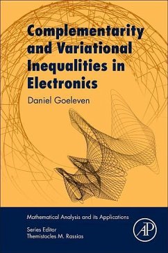 Complementarity and Variational Inequalities in Electronics - Goeleven, Daniel