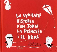La veritable història d'en Jordi, la princesa i el drac - Ponsatí-Murlà, Oriol