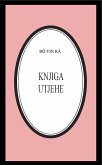 Knjiga utjehe (Bô Yin Râ Prijevodi, #15) (eBook, ePUB) Knjiga utjehe (Bô Yin Râ Prijevodi, #15) (eBook, ePUB)