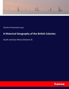 A Historical Geography of the British Colonies