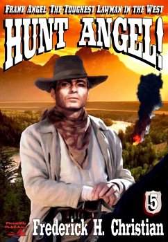 Cover Angel 05: Hunt Angel! (Frank Angel Western, #5) (eBook, ePUB)