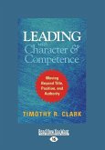 Leading with Character and Competence