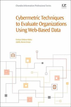 Cybermetric Techniques to Evaluate Organizations Using Web-Based Data - Orduna-Malea, Enrique;Alonso-Arroyo, Adolfo