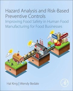 Hazard Analysis and Risk-Based Preventive Controls - King, Hal;Bedale, Wendy