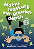 Year 1 Maths Mastery with Greater Depth