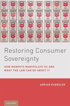 Restoring Consumer Sovereignty - Kuenzler, Adrian