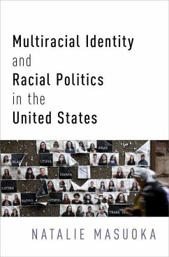 Multiracial Identity and Racial Politics in the United States - Masuoka, Natalie