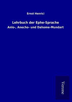 Lehrbuch der Ephe-Sprache - Henrici, Ernst