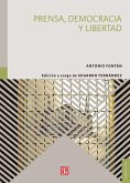 Prensa, democracia y libertad Prensa, democracia y libertad