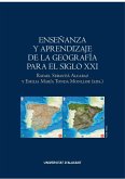 Enseñanza y aprendizaje de la geografía para el siglo XXI