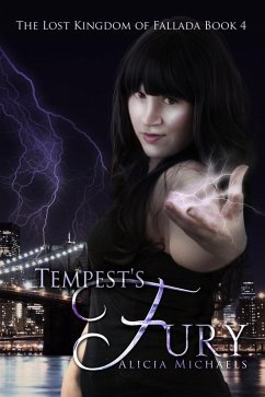 Tempest's Fury (The Lost Kingdom of Fallada, #4) (eBook, ePUB) - Michaels, Alicia