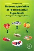 Nanoencapsulation of Food Bioactive Ingredients