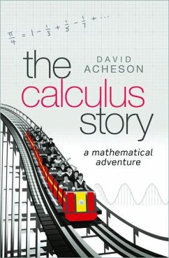 The Calculus Story - Acheson, David (Emeritus Fellow, Jesus College, University of Oxford