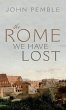 Rome We Have Lost - Bild 1