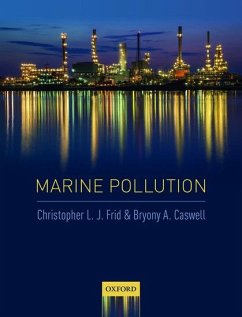 Marine Pollution - Frid, Christopher L J; Caswell, Bryony A Marine Pollution - Frid, Christopher L J; Caswell, Bryony A