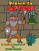 Drawn to Action 1.5: A Cartoon RPG (eBook, ePUB)