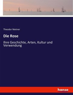 Die Rose - Nietner, Theodor