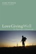 Love Giving Well - Bild 1