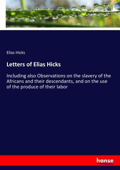 Letters of Elias Hicks - Hicks, Elias