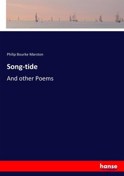 Song-tide - Marston, Philip Bourke