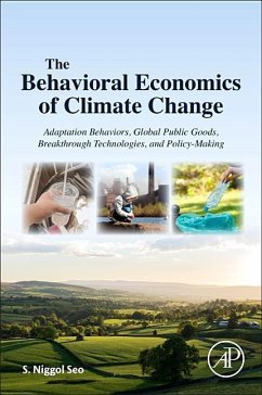 The Behavioral Economics of Climate Change - Seo, S. Niggol