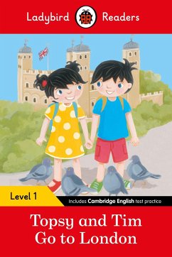 Ladybird Readers Level 1 - Topsy and Tim - Go to London (ELT Graded Reader) - Adamson, Jean; Ladybird