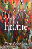 Out Of The Frame (eBook, ePUB) Out Of The Frame (eBook, ePUB)