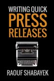 Writing Quick Press Releases (eBook, ePUB)