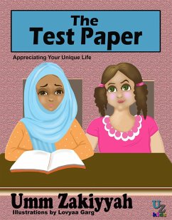 The Test Paper: Appreciating Your Unique Life (eBook, ePUB) - Zakiyyah, Umm