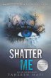 Shatter Me - Bild 1