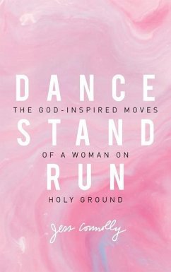 Dance, Stand, Run - Connolly, Jess
