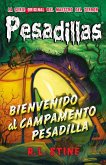 Bienvenido al campamento pesadilla Bienvenido al campamento pesadilla