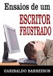 Ensaios de um escritor frustrado... - Bild 1